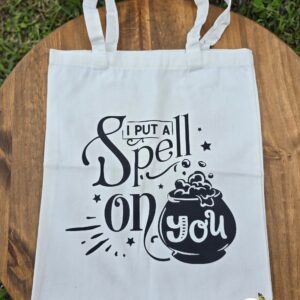 Witch Tote - I Put A Spell On You - Halloween Inspired